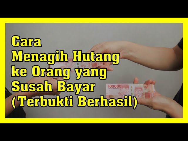 cara menagih utang teman