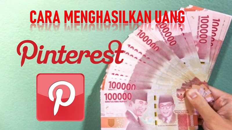 cara mendapatkan uang dari pinterest