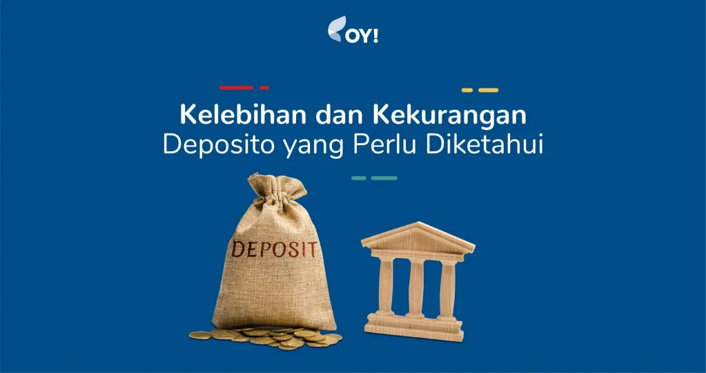 Kelebihan dan Kekurangan Deposito Bank