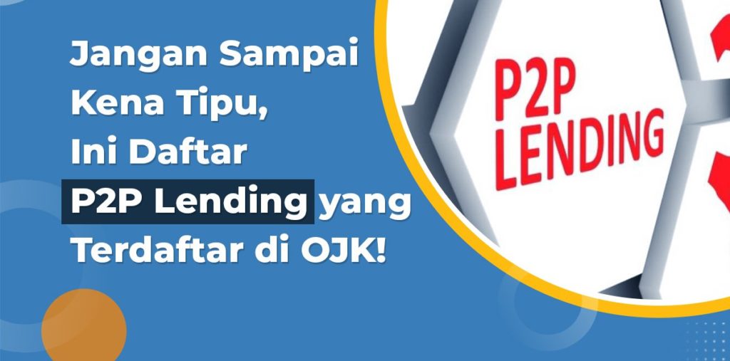 Jangan Sampai Kena Tipu, ini Daftar P2P Lending Syariah Resmi OJK