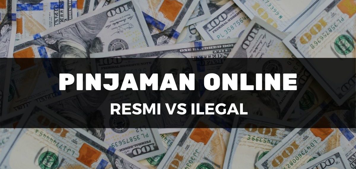 perbedaan pinjaman online resmi dan ilegal