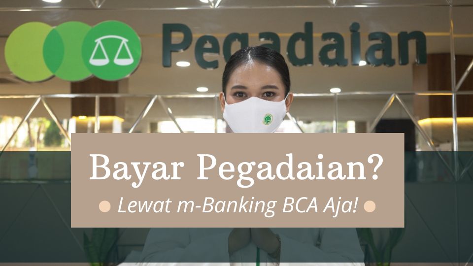 Bayar Pegadaian lewat mBanking BCA