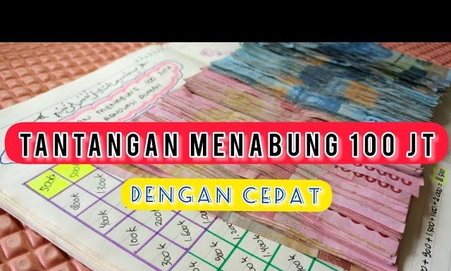 Cara Menabung 100 Juta