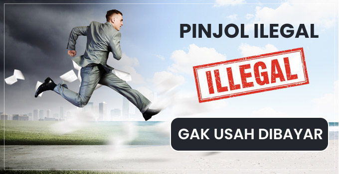 Pinjol Ilegal tak Usah Dibayar