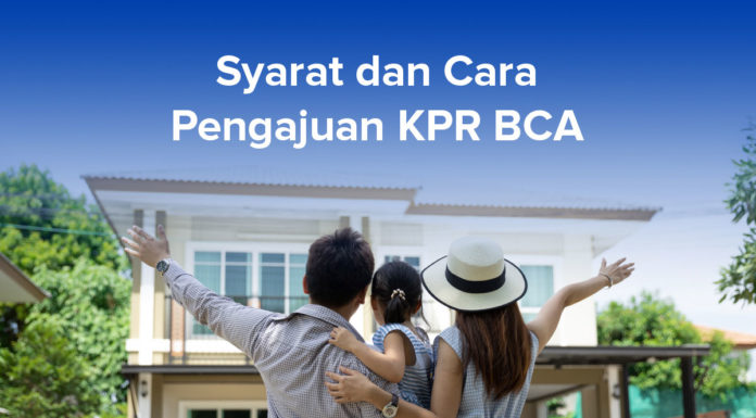 Tips Pengajuan KPR BCA