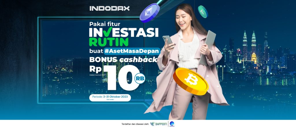 Rutin Investasi di INDODAX: Raih Cashback USDT Rp10.000