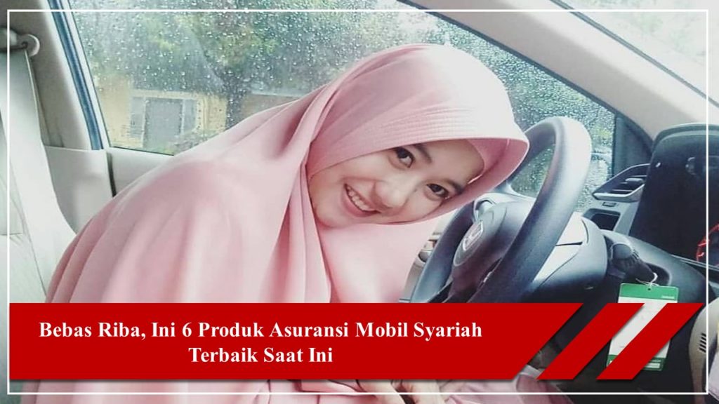 Asuransi Mobil Syariah Terbaik