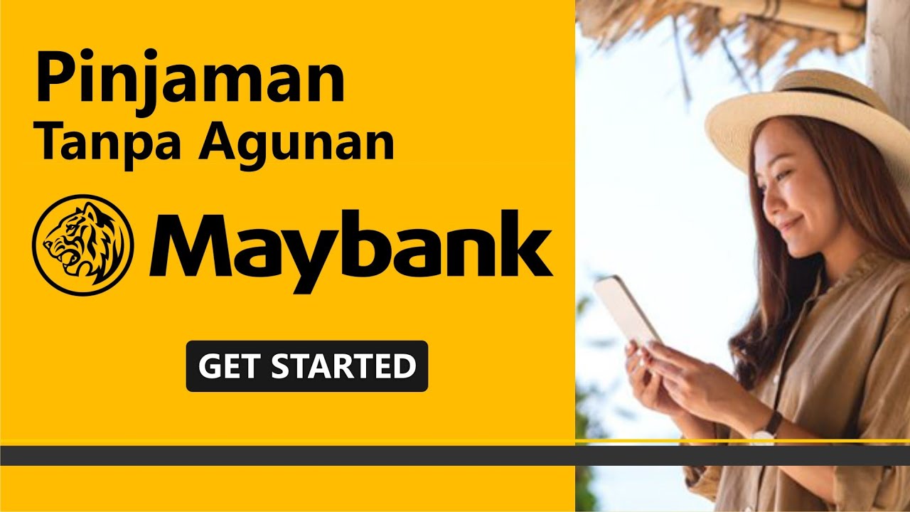 Cara Mengajukan Pinjaman Di Maybank Tanpa Jaminan