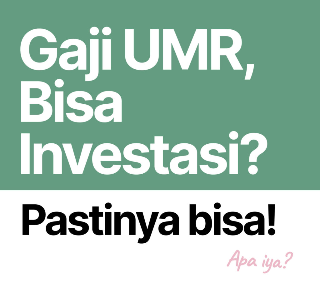 Cara Investasi dengan Gaji UMR