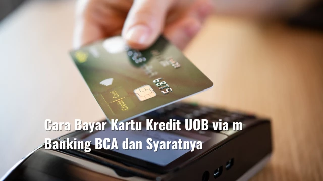 Bayar Tagihan Kartu Kredit UOB via BCA