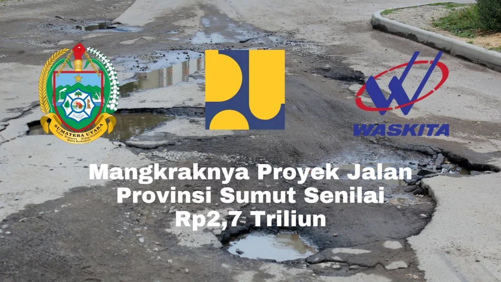 Mangkraknya Proyek Waskita Karya