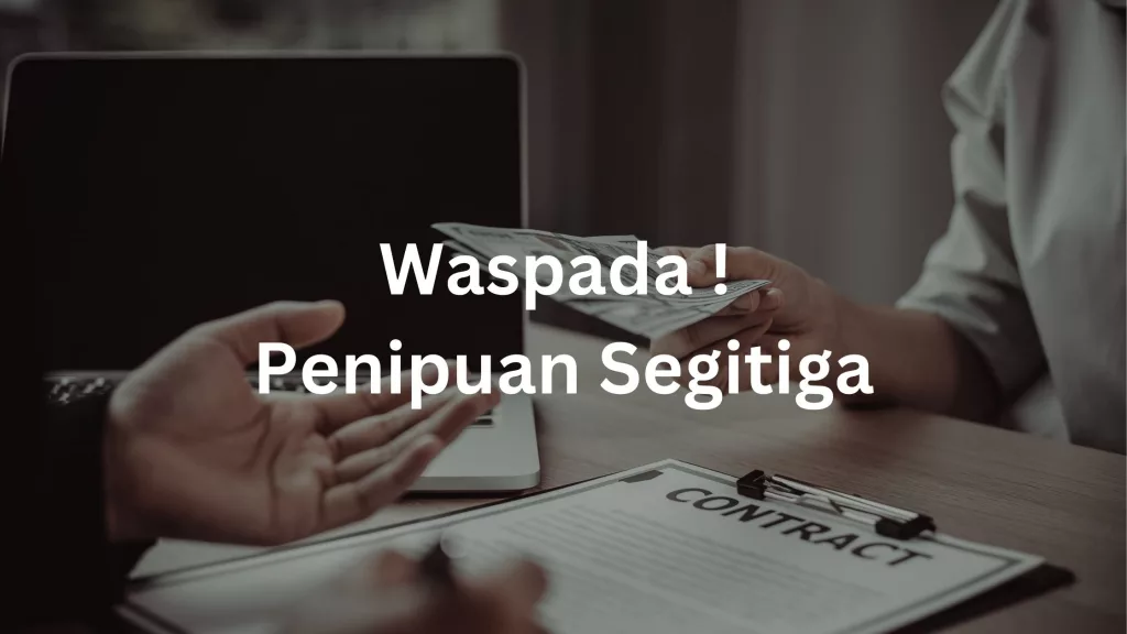 Waspada Penipuan Segitiga