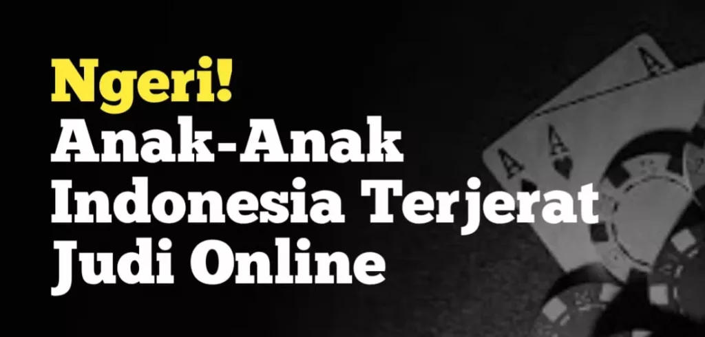 Judi Online di Indonesia Jerat Anak di Bawah Umur