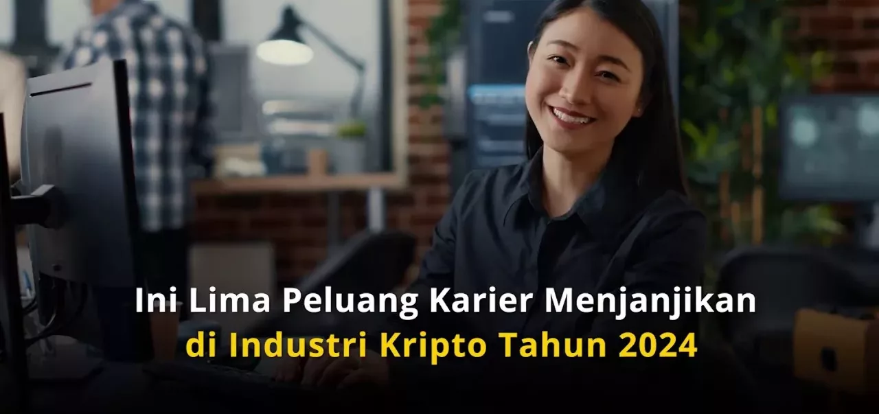 Bukan Hanya Investasi! Ini Dia 5 Peluang Karier dalam Industri Kripto yang Menjanjikan