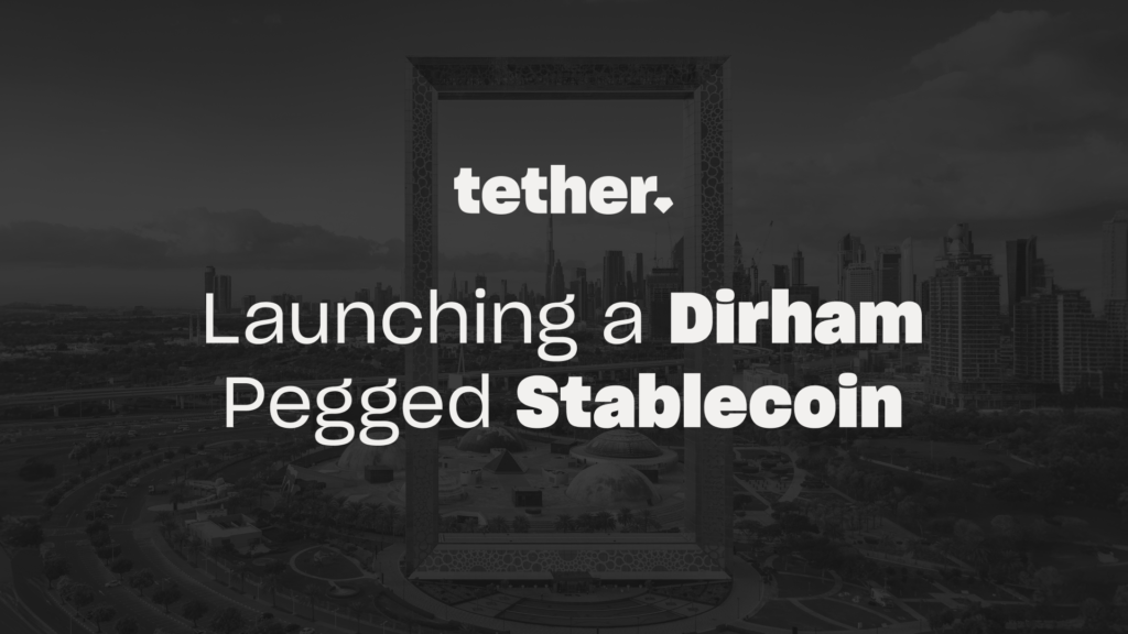 Stablecoin Dirham Segera Hadir dari Tether, Revolusi Mata Uang Digital