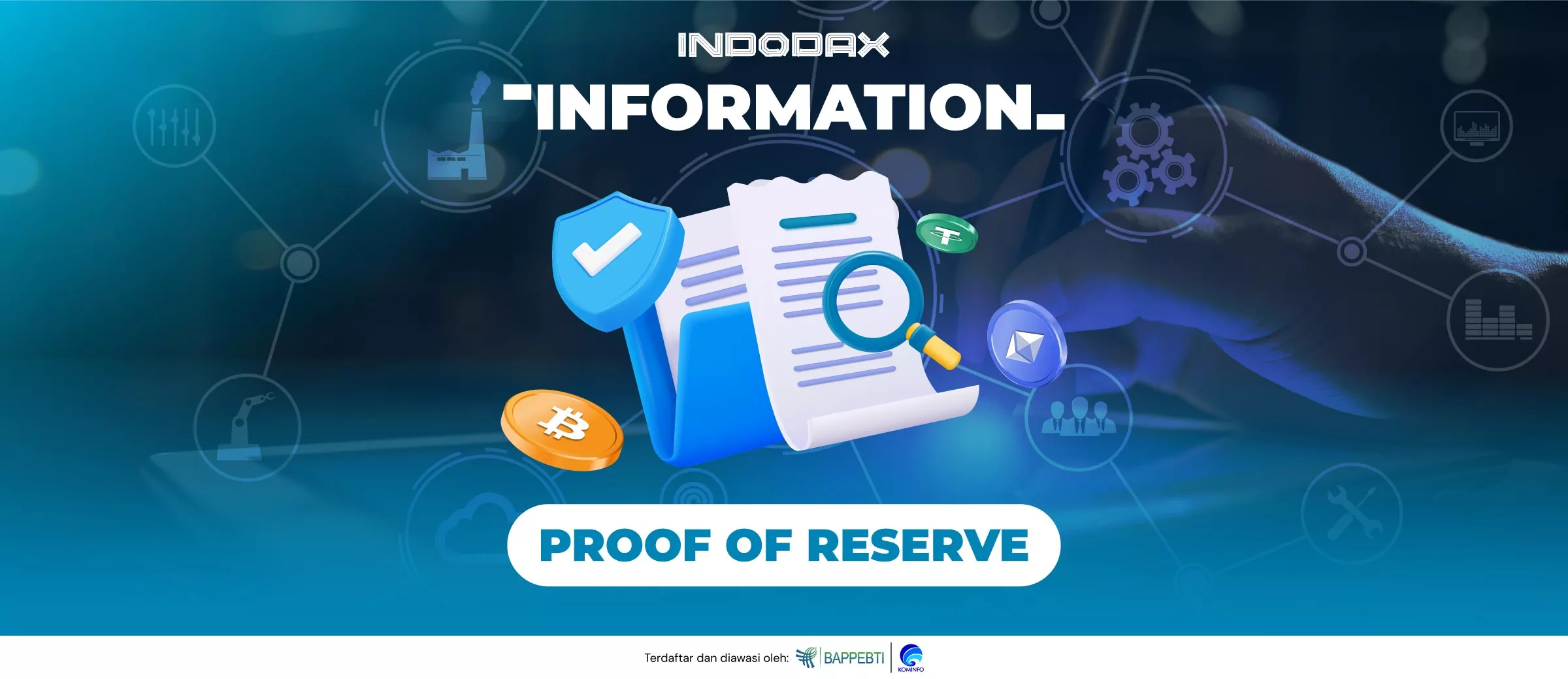 Insiden Peretasan, Hanya Indodax yang Mau Mempublikasikan Proof of Reserve Dana Cadangan Aset Kripto