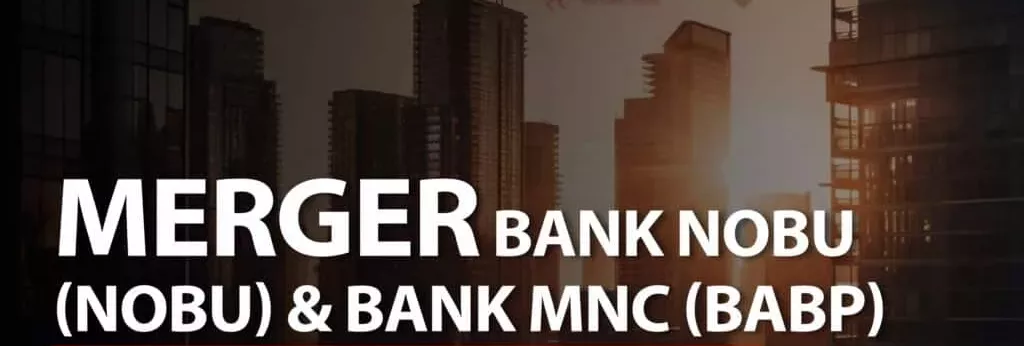 Tantangan Menggabungkan Dua Bank Beda Karakter, Merger Bank MNC dan Bank Nobu Alot