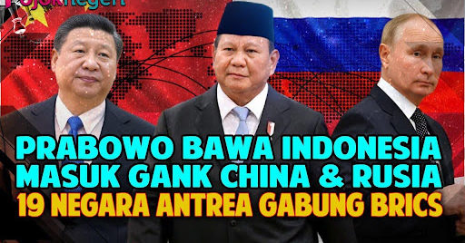 Menakar Ambisi Presiden Prabowo Gabung BRICS, Apa Dampaknya ke Indonesia