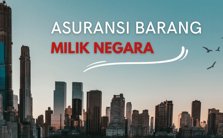 Penting! Aset Negara Harus Diasuransikan, Ini Kata OJK