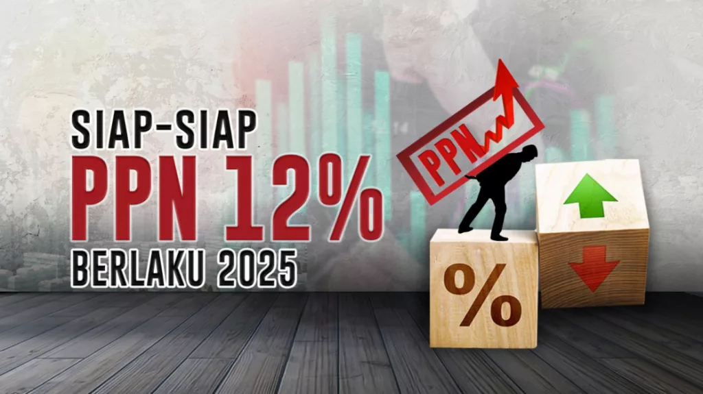 Pemerintah Prediksi Kenaikan PPN 12% Hasilkan Rp75 Triliun pada 2025