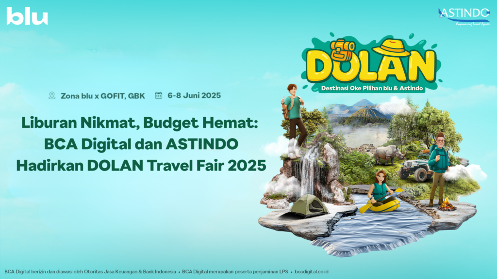 Dolan Travel Fair 2025 by BCA Digital and Astindo