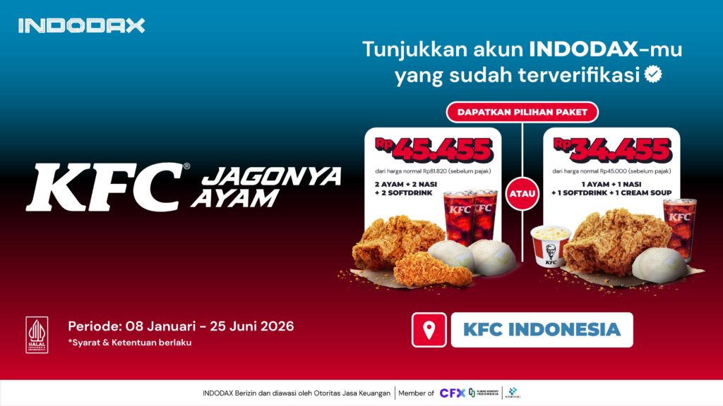 Promo INDODAX X KFC INDONESIA (08 Januari - 25 Juni 2026)